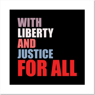 Liberty And Justice For All Posters and Art